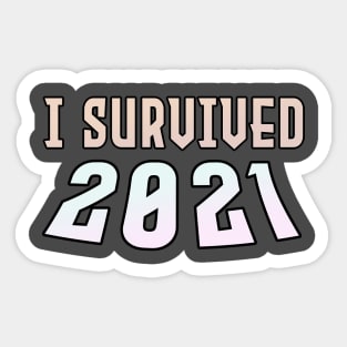 I survived 2021 Sticker